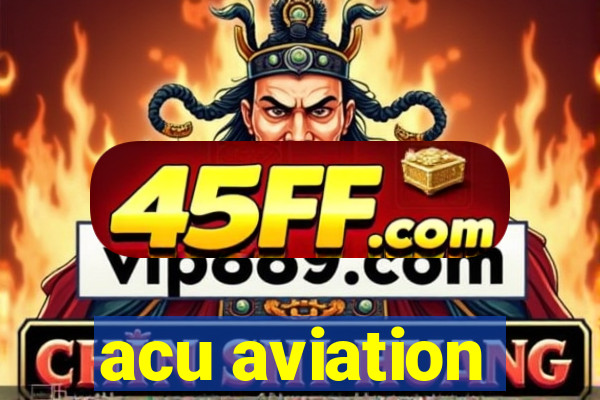 acu aviation